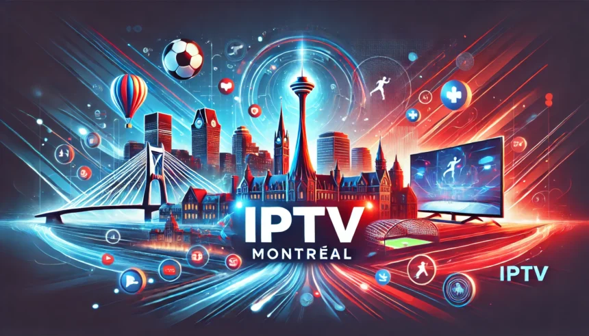 iptv montreal